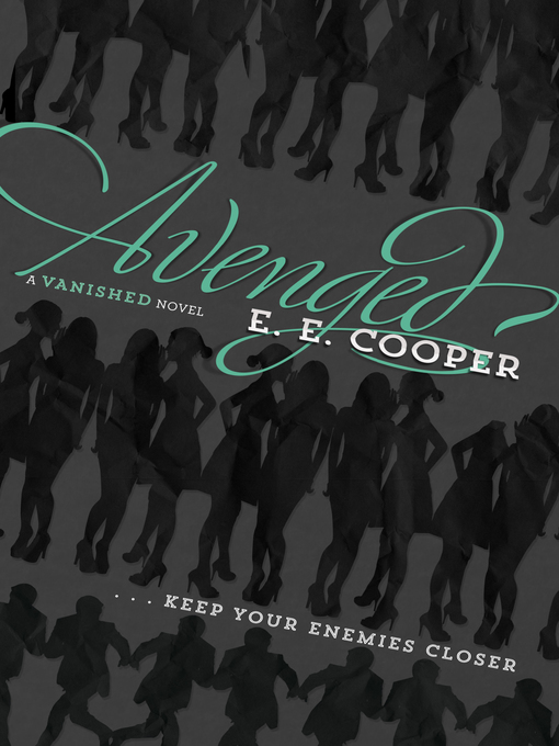 Title details for Avenged by E. E. Cooper - Wait list